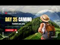 Day 25 Torres Del Río A Pilgrim S Paradise With A Touch Of Mystery