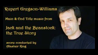 Rupert Gregson-Williams: music from Jack & the Beanstalk; the True Story (2001)