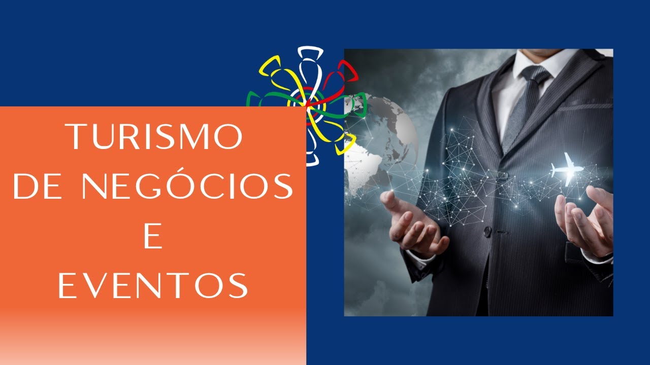 Turismo de Negócios e Eventos