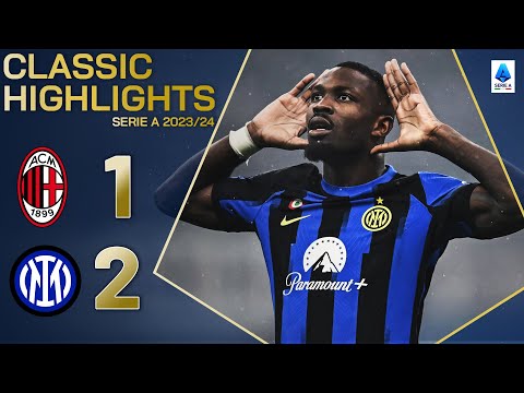 MILAN-INTER 1-2 | CLASSIC HIGHLIGHTS SERIE A 2023/24