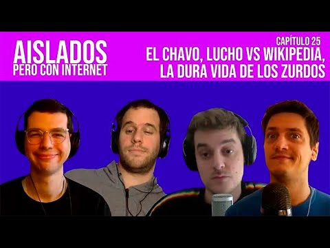 #IsolatedSeason1 | EL CHAVO, LUCHO vs. WIKIPEDIA and the HARD LIFE of LEFT-HANDERS