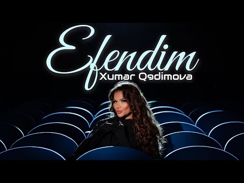 Xumar Qedimova - Efendim