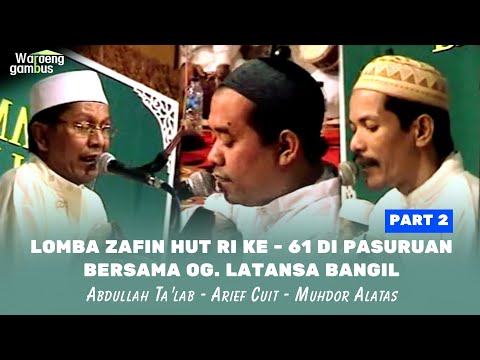 Lomba Zafin bersama OG. Latansa - Abdullah Ta'lab dkk (2006) Part 2