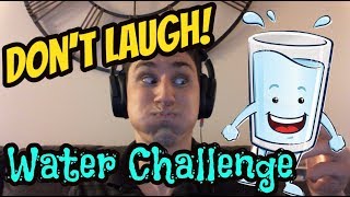 Try Not To Laugh WATER CHALLENGE 2018  The Frustra