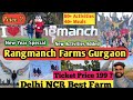 Rangmanch Farms Ticket Price Rangmanch Farms Gurgaon Rangmanch Farms Full Details Food Activity