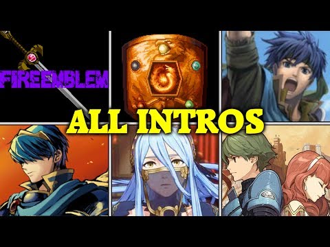 Fire Emblem Series - All Intros (1990 - 2017)