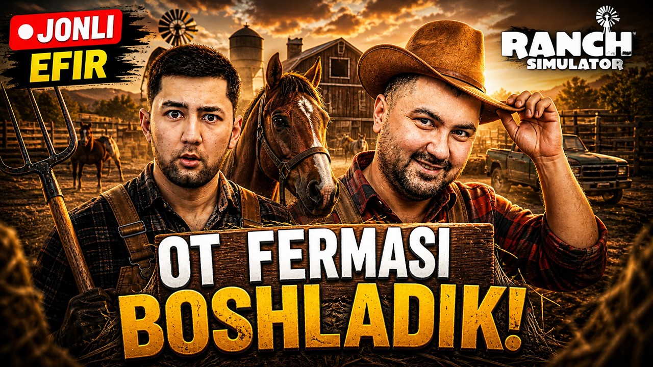 🐎 OT FERMA BOSHLADIK! — Ranch Simulator (Jonli Efir) (Xayriya)