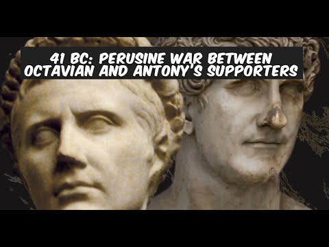 41 BC The Perusine War: Octavian vs. Antony's Supporters
