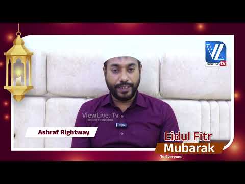 Ashraf Rigthway | Eid Wish-2025| Eid ul Fitr Mubarak |vltv