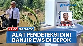 Depok Makin Canggih, Pemkot Pasang Alat Pendeteksi Dini Banjir EWS di Bantaran Kali Ciliwung