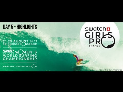 SWATCH GIRLS PRO FRANCE 2013 - Highlights of Day 5