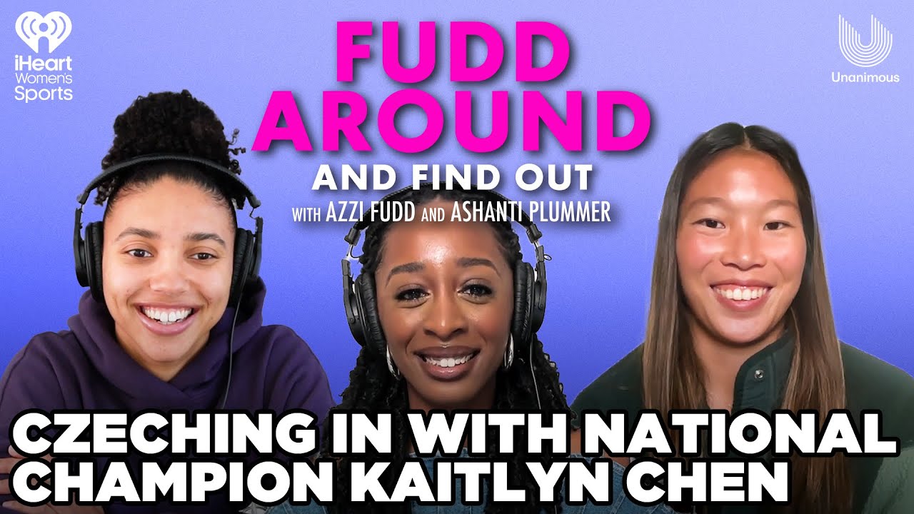 Czeching in with National Champion Kaitlyn Chen | Fudd Around and Find Out
