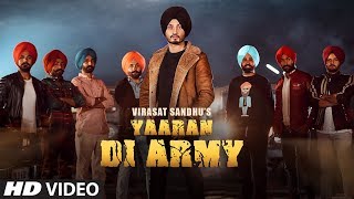 YAARAN DI ARMY || VIRASAT SANDHU || JASSI X || SARDAAR FILMS || LATEST PUNJABI SONGS 2019