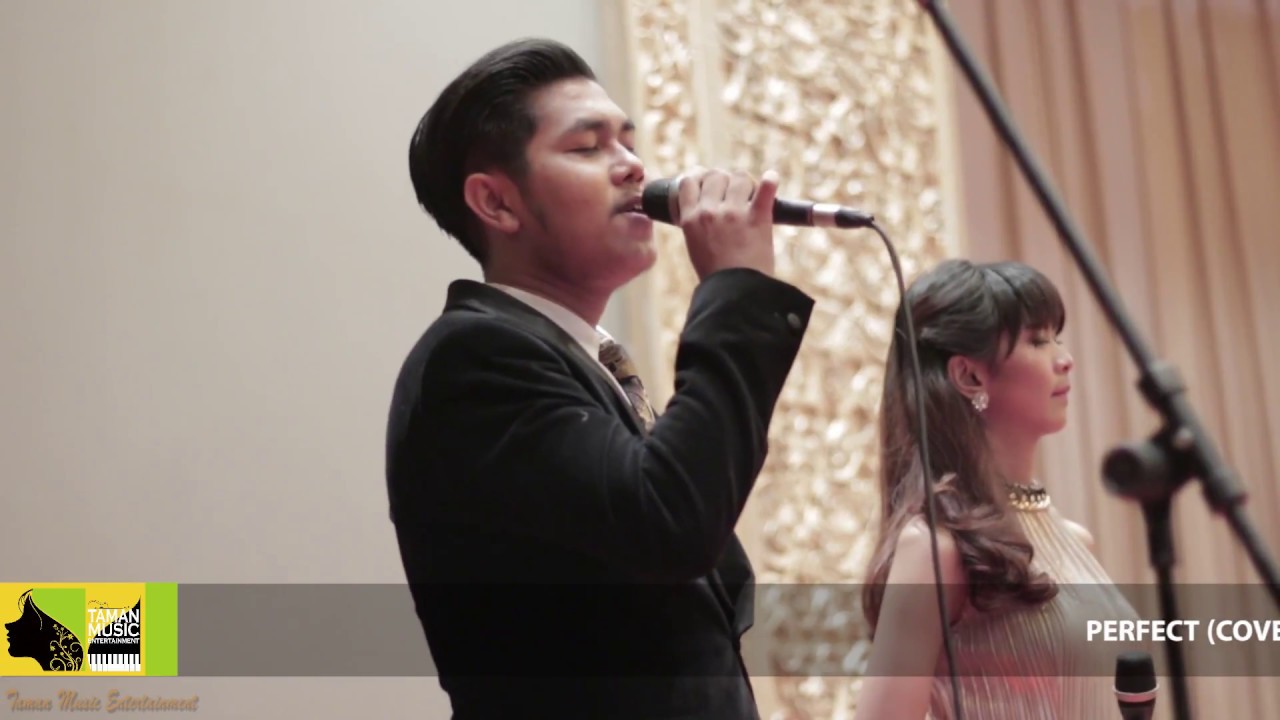 ED SHEERAN - PERFECT COVER BY TAMAN MUSIC ENTERTAINMENT