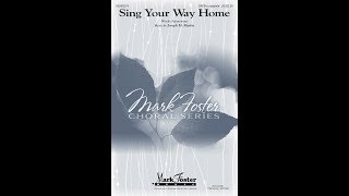 SING YOUR WAY HOME - Joseph M. Martin