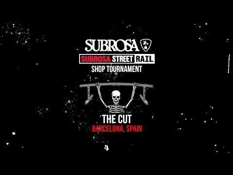 The Cut - Subrosa Street rail Shop Tournament