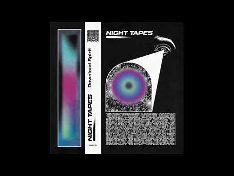 Night Tapes - Download Spirit [Full EP]