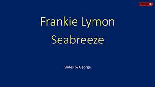 Frankie Lymon   Seabreeze  karaoke
