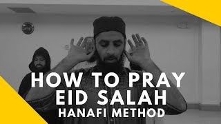 How to Read Eid Salah (Hanafi Method) - Mualim Institute