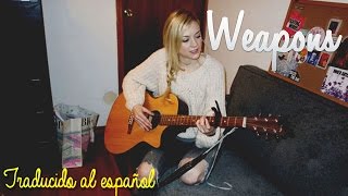 Emily Kinney - Weapons (Traducción español)