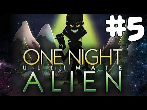 ONE NIGHT ULTIMATE ALIEN #5 | June 23rd, 2018