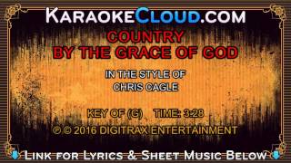 Chris Cagle - Country By The Grace Of God (Backing Track)