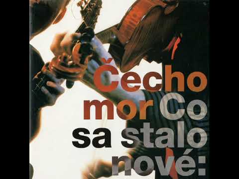 Čechomor - Hej, bystrá voda (2005)