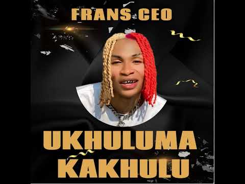 Frans Ceo - ukhuluma Kakhulu