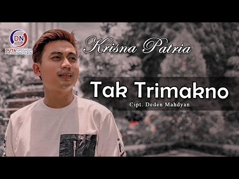 Krisna Patria - Tak Trimakno | Dangdut [OFFICIAL]