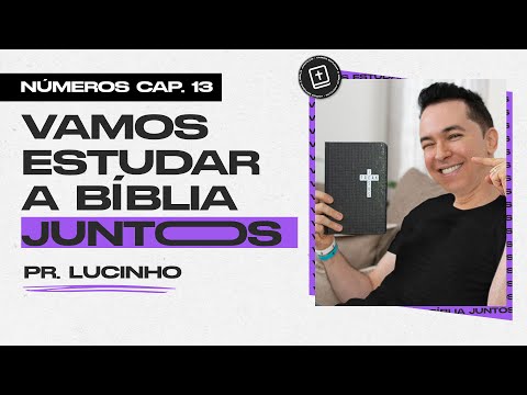 Números 13 | Pr. Lucinho Barreto