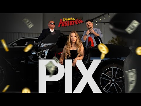 Banda Passarela - Pix (Clipe Oficial)