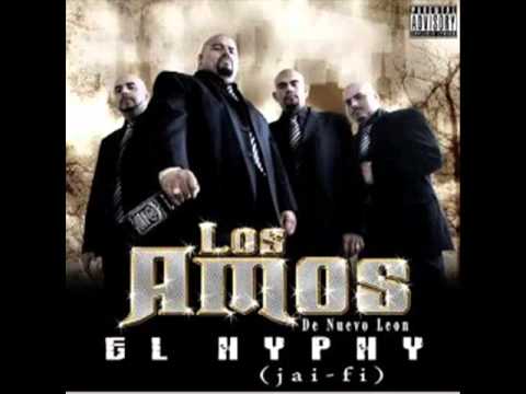 Los Amos de Nuevo Leon - El Hyphy