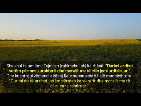 Durimi arrihet vetëm përmes karakterit dhe moralit - Abdurr-Rrazak el-Bedr