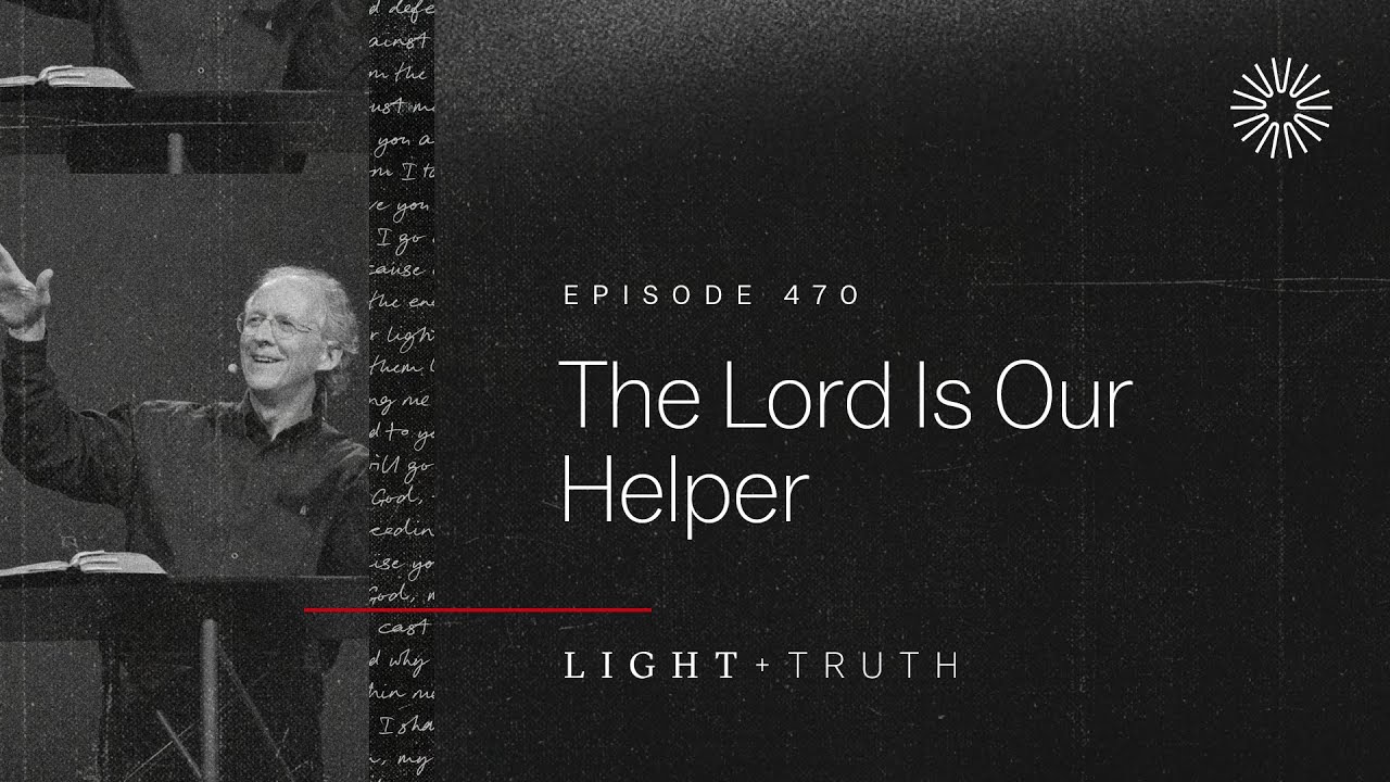 The Lord Is Our Helper