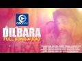 DILBARA | FULL AUDIO SONG | SAANU ODIA SONGS | ODIAONE