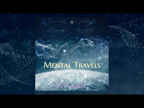 Rita Raga - Mental Travels