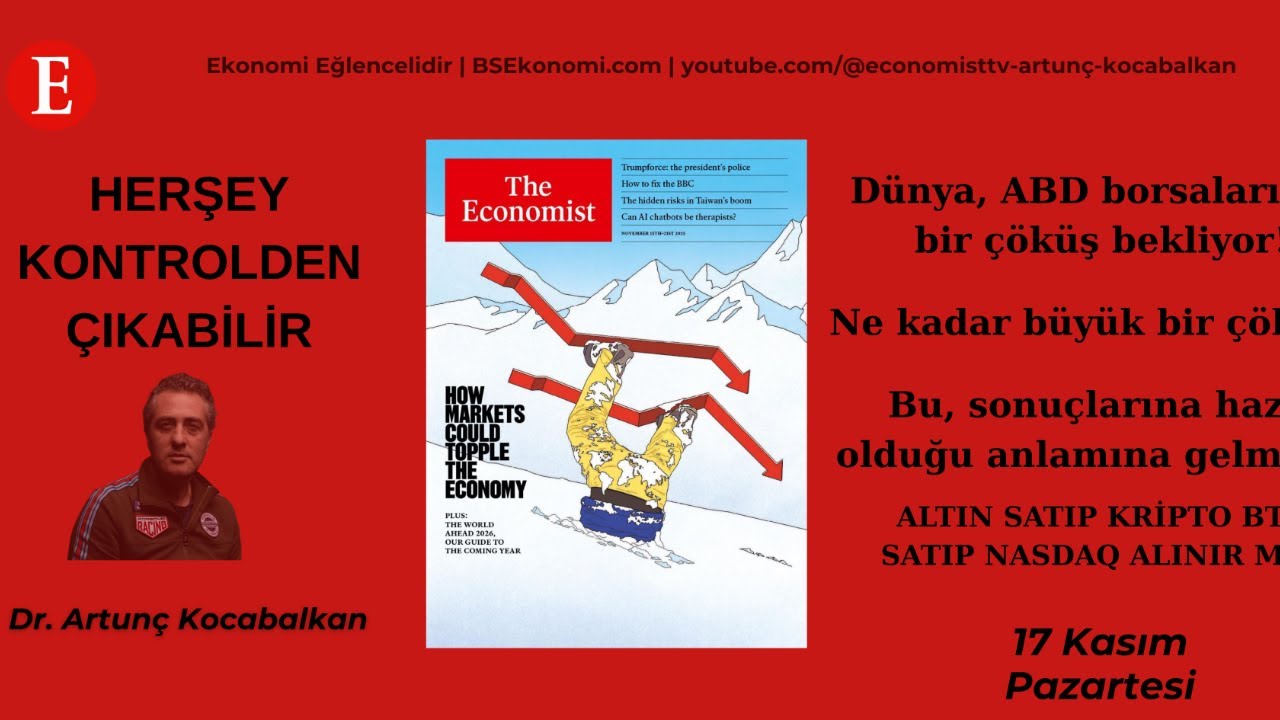 PİYASALARDA HERŞEY KONTROLDEN ÇIKABİLİR