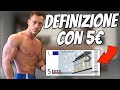 DIETA DEFINIZIONE MUSCOLARE CON 5 € *Alimentazione Economica