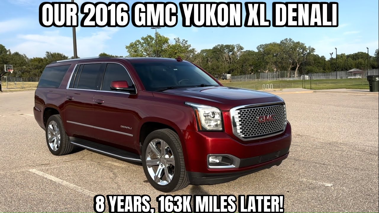 8 year review on the 2016 GMC Yukon XL Denali! (163k miles)