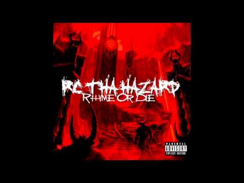 RcThaHazard - Rhyme or Die (FULL ALBUM)