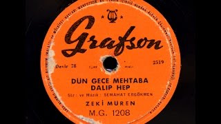 Zeki Müren -  Dün gece mehtaba dalıp hep - GERÇEK TAŞ PLAK KAYDI