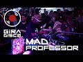 MAD PROFESSOR @ SALA DOS TONINHOS - GIRA DISCO - EULINA RADIO