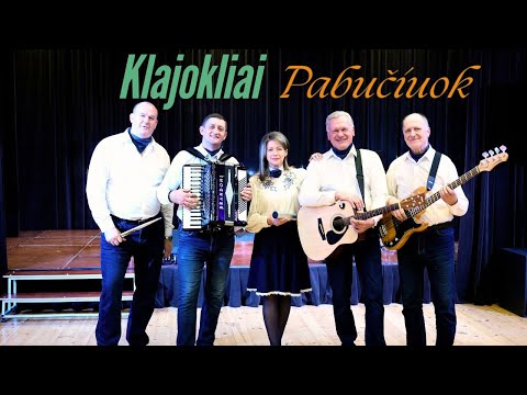 Klajokliai - Pabučiuok, pabučiuok
