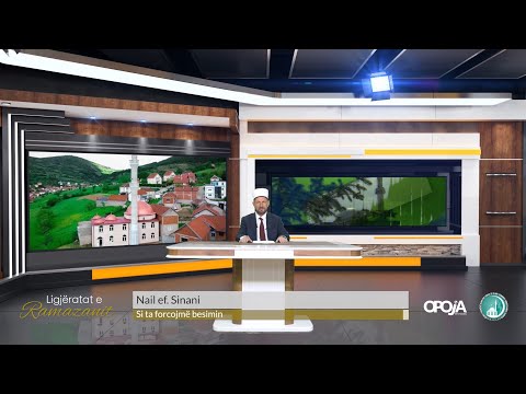 Nail ef Sinani - Si ta forcojmë besimin 2022