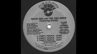 Micki Dee & Tru Crew - Party People 1986
