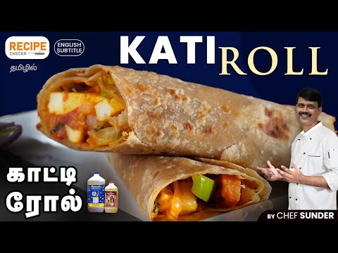 Healthy Paneer Kati Roll recipe by Chef Sunder | Veg Roll Tamil - Recipe checkr