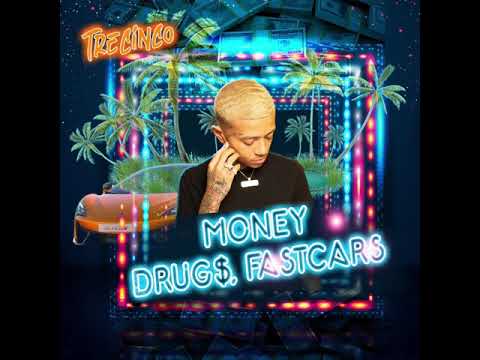 TreCinco - Money, Drug$, Fast Cars (Official Audio)