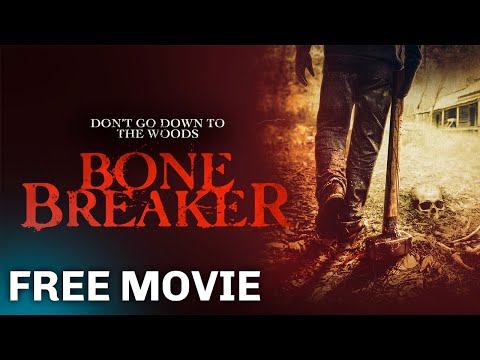 Bone Breaker (2020) | Full Horror Movie | @reel2reelfilms