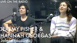 Jeremy Fisher & Hannah Georgas - Jolene (acoustic)