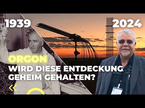 Lebensenergie ORGON - Wird diese Entdeckung geheimgehalten?